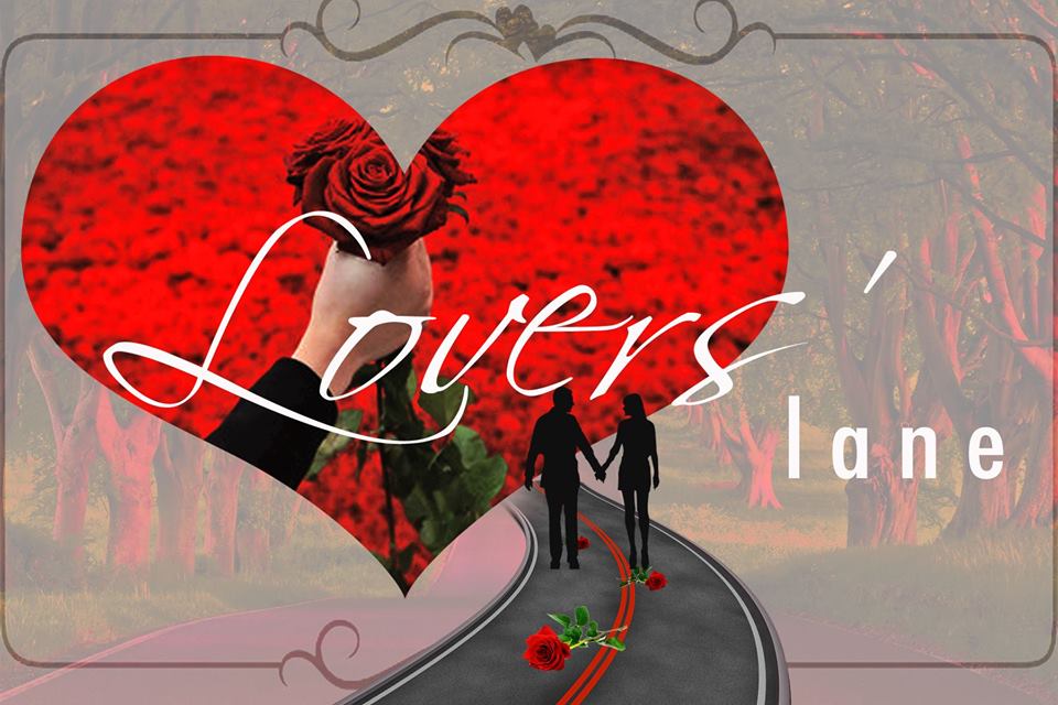 LOVERS LANE…VALENTINE DAY!!!