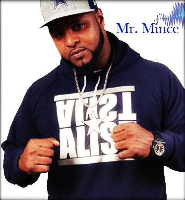 Mr. Mince is in the building…Not a game!!!